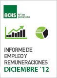 Informe de Empleo y Remuneraciones ACHS Diciembre 2012