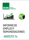 Informe de Empleo y Remuneraciones ACHS agosto 2014