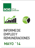 Informe de Empleo y Remuneraciones ACHS mayo 2014